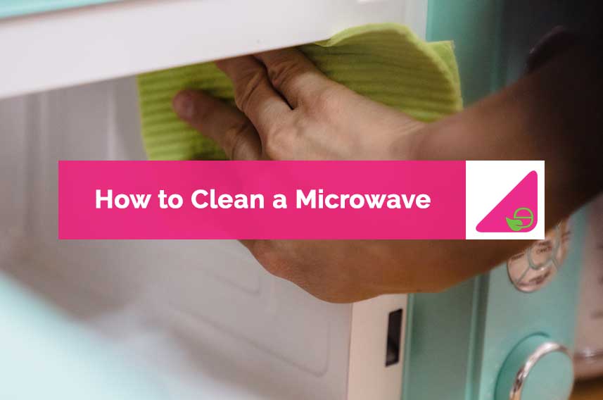 How to Clean a Microwave