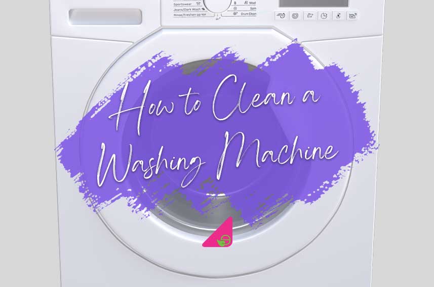 How to Clean a Washing Machine